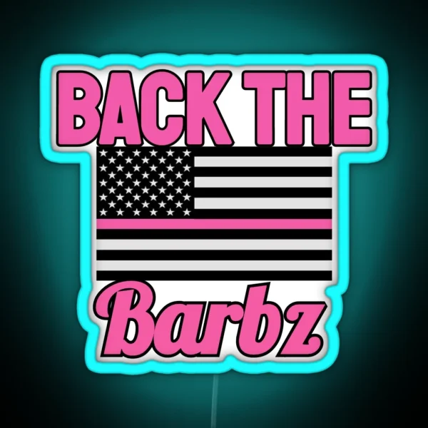 Back The Barbz RGB Neon Sign
