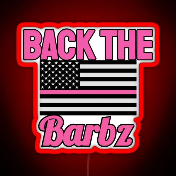 Back The Barbz RGB Neon Sign