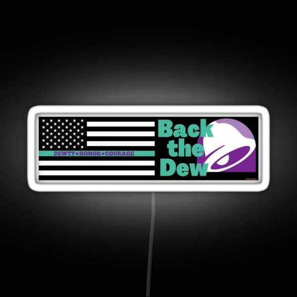 Back The Dew Baja Blast Bumper Led Or Magnet Meme Led Taco Bell BLM Blue Lives Funny Bumper Laptop Sticke RGB Neon Sign