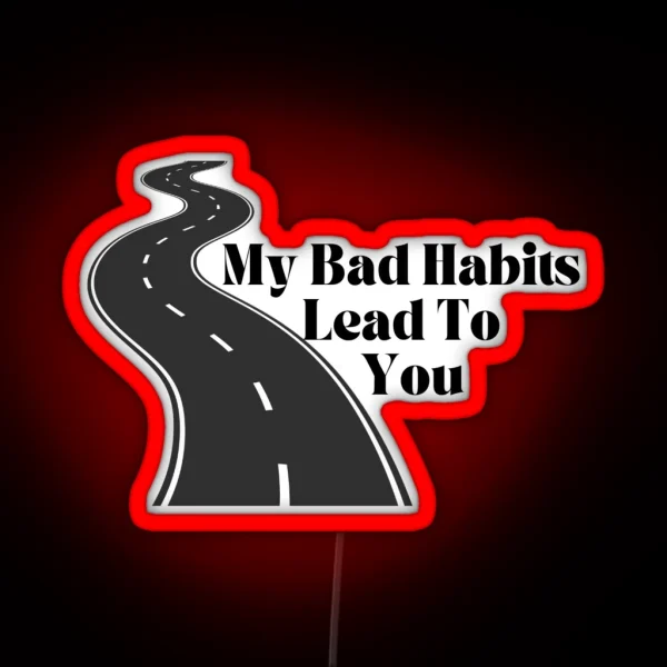 Bad Habits RGB Neon Sign