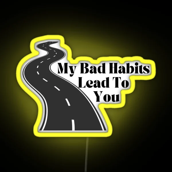 Bad Habits RGB Neon Sign