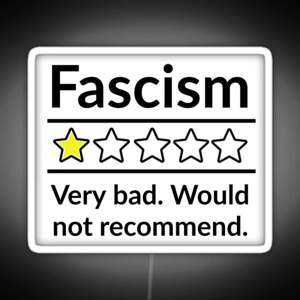 Bad Review Anti Fascism Political Humor Design RGB Neon Sign