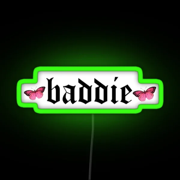 Baddie Vibes RGB Neon Sign