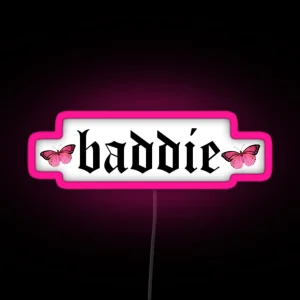 Baddie Vibes RGB Neon Sign