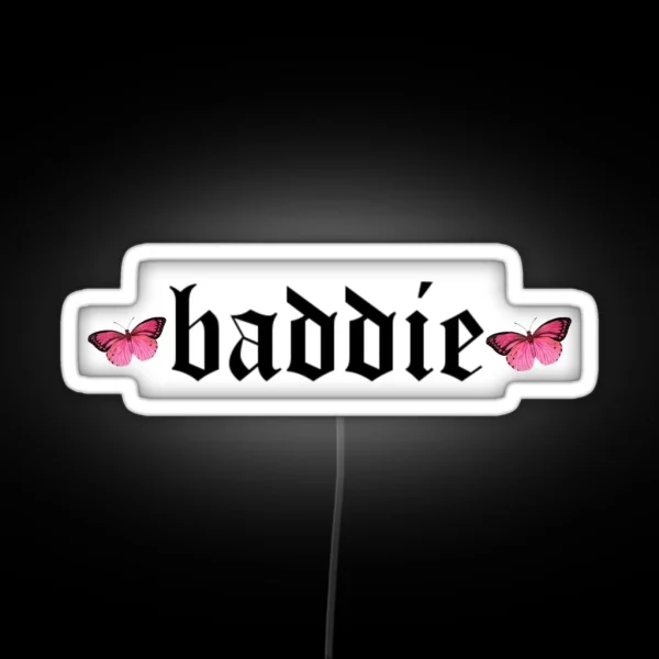 Baddie Vibes RGB Neon Sign
