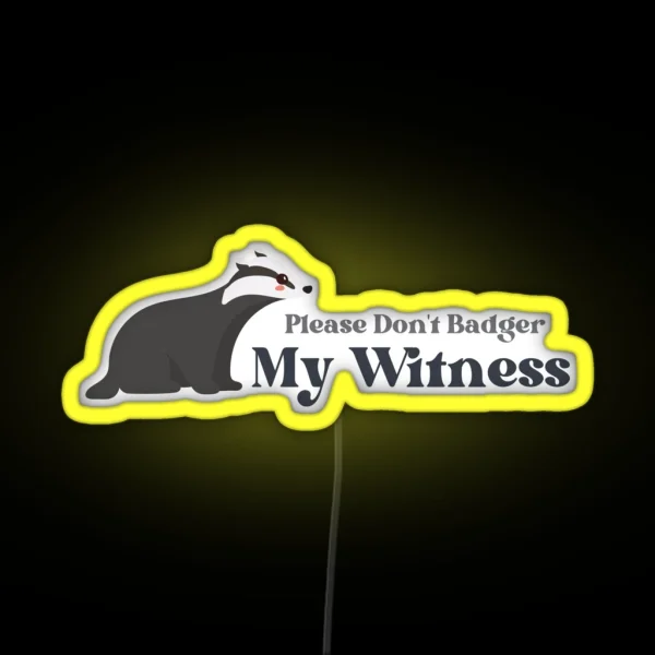 Badger The Witness RGB Neon Sign