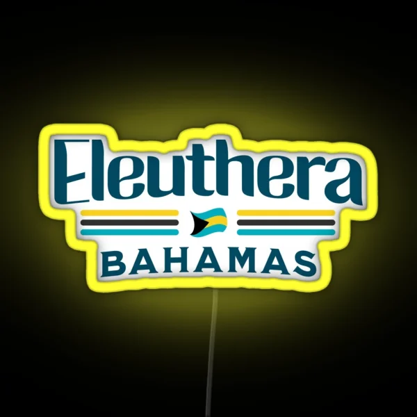 Bahamas Souvenir Gift Eleuthera Bahamas Independence RGB Neon Sign