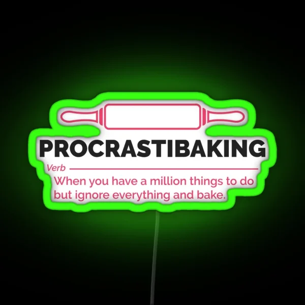 Baking Led Procrastibaking RGB Neon Sign