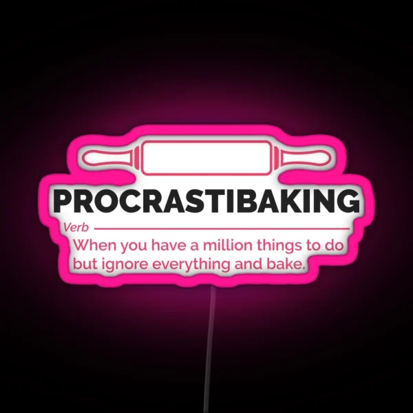 Baking Led Procrastibaking RGB Neon Sign