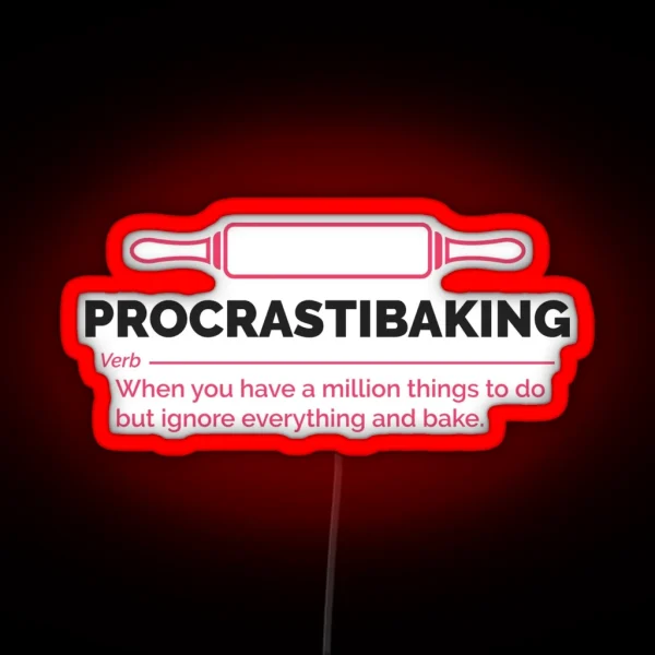 Baking Led Procrastibaking RGB Neon Sign