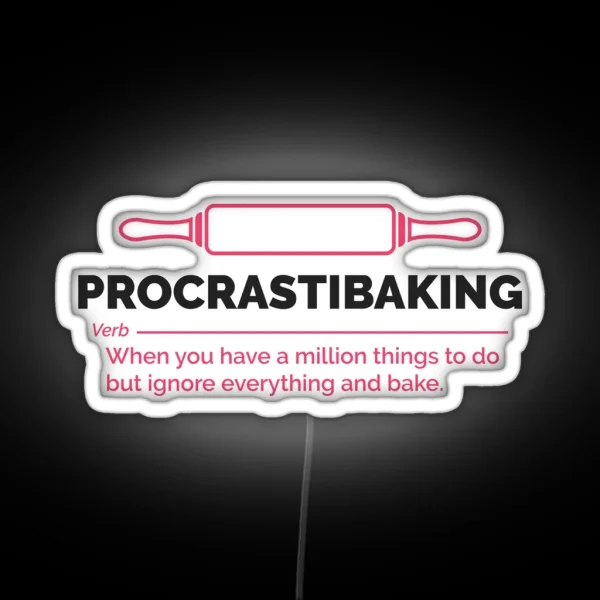 Baking Led Procrastibaking RGB Neon Sign