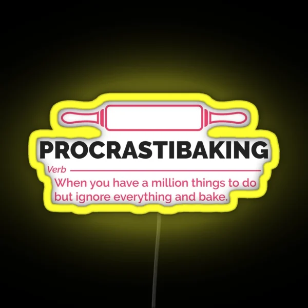 Baking Led Procrastibaking RGB Neon Sign