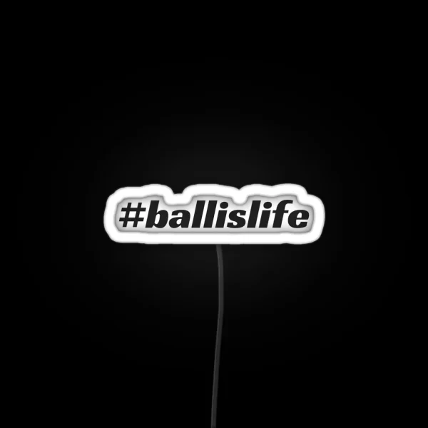 Ballislife RGB Neon Sign