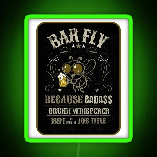 Bar Fly With Beer Mug Humorous Badass Drunk RGB Neon Sign