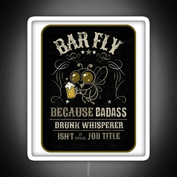 Bar Fly With Beer Mug Humorous Badass Drunk RGB Neon Sign