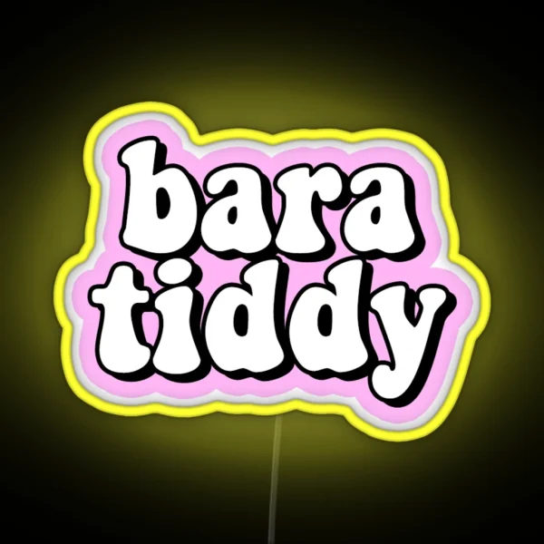 Bara Tiddy RGB Neon Sign