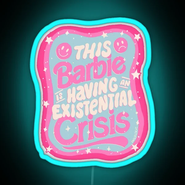 Barbie Existential Crisis RGB Neon Sign