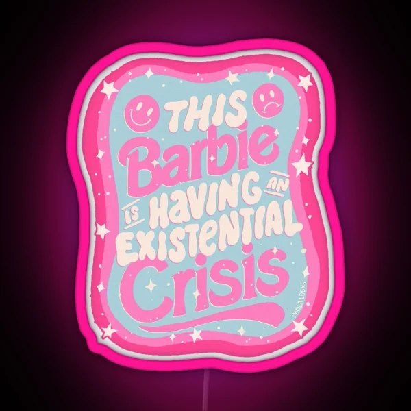 Barbie Existential Crisis RGB Neon Sign