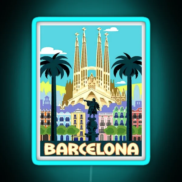 BARCELONA SPAIN Vintage Travel And Tourism Advertising RGB Neon Sign