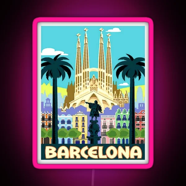 BARCELONA SPAIN Vintage Travel And Tourism Advertising RGB Neon Sign