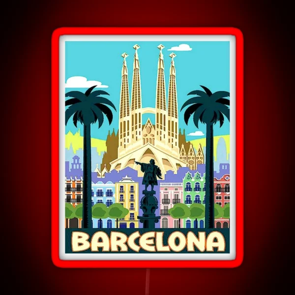 BARCELONA SPAIN Vintage Travel And Tourism Advertising RGB Neon Sign