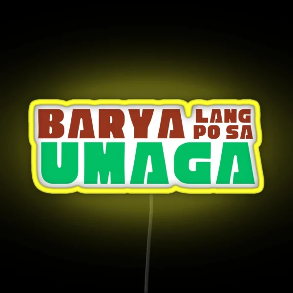 Barya Lang Po Sa Umaga RGB Neon Sign