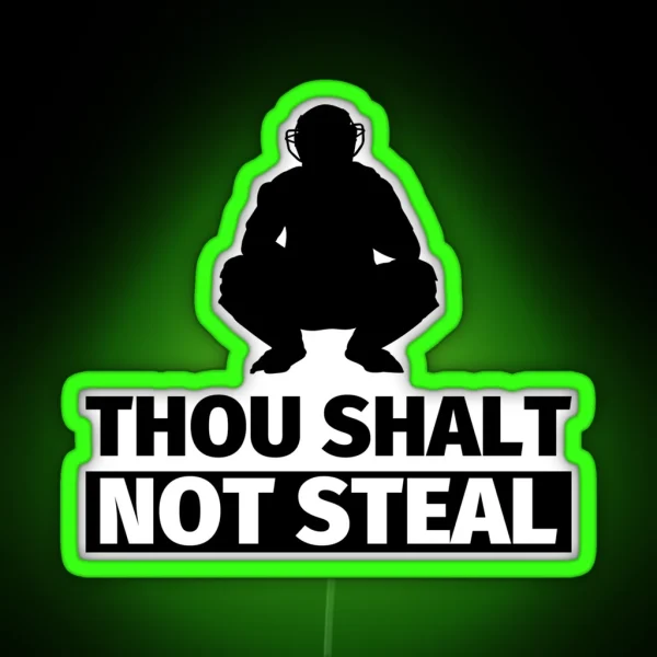Baseball Catcher Thou Shalt Not Steal RGB Neon Sign