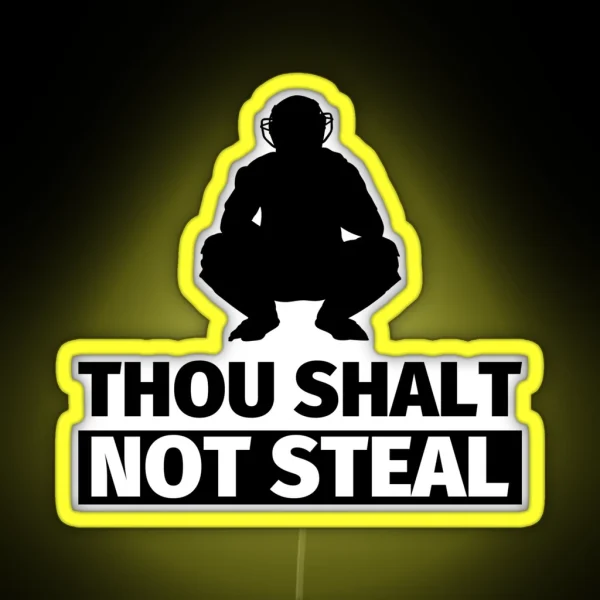 Baseball Catcher Thou Shalt Not Steal RGB Neon Sign