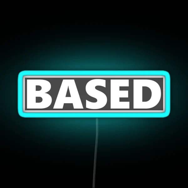BASED RGB Neon Sign