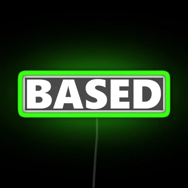 BASED RGB Neon Sign