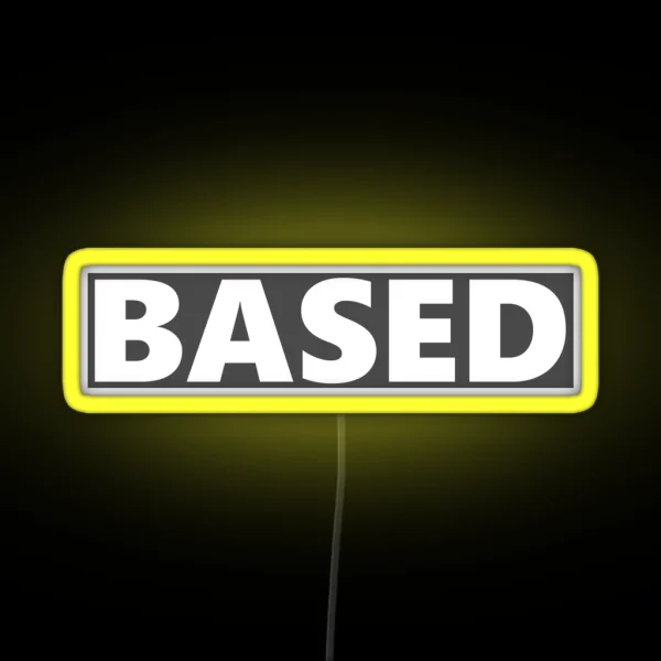 BASED RGB Neon Sign