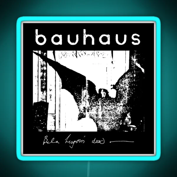 Bauhaus Bat Wings Bela Lugosi S Dead RGB Neon Sign