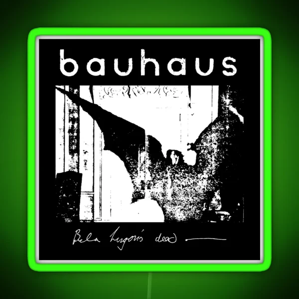 Bauhaus Bat Wings Bela Lugosi S Dead RGB Neon Sign
