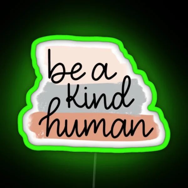 Be A Kind Human Boho RGB Neon Sign