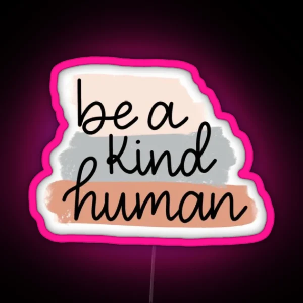 Be A Kind Human Boho RGB Neon Sign