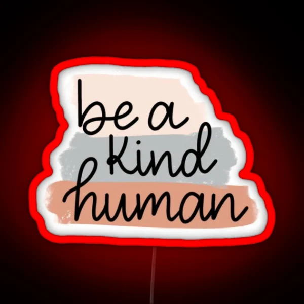 Be A Kind Human Boho RGB Neon Sign