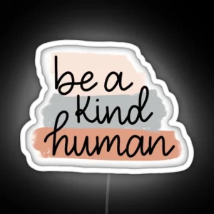 Be A Kind Human Boho RGB Neon Sign