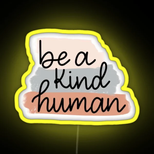 Be A Kind Human Boho RGB Neon Sign