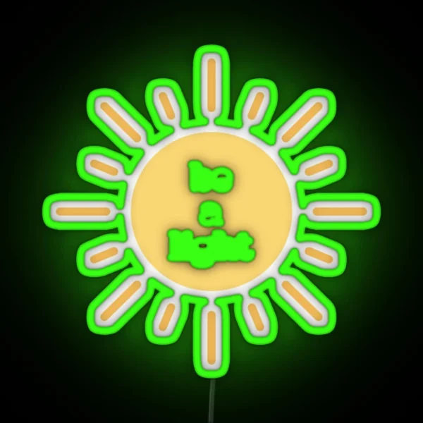 Be A Light Led RGB Neon Sign