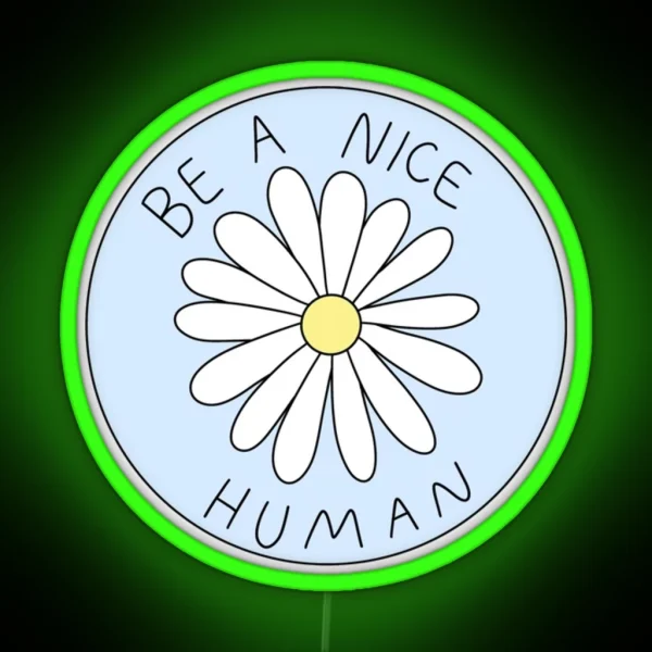 Be A Nice Human RGB Neon Sign