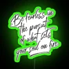 Vibrant RGB Neon Sign Motivates Ambitious Decor with Inspirational Quote Message