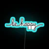 Colorful vibrant emotions expressed with retro style Be Happy neon light