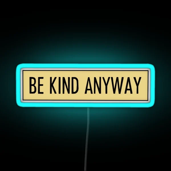 Be Kind Led RGB Neon Sign