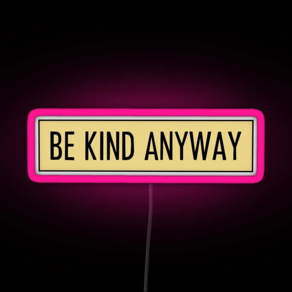 Be Kind Led RGB Neon Sign