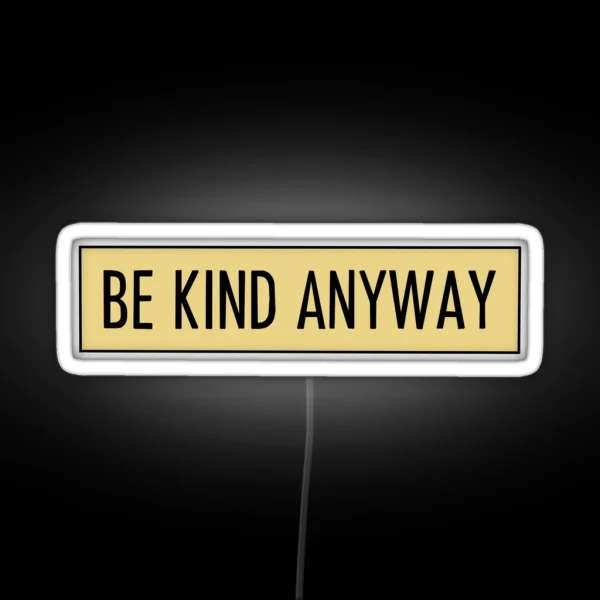 Be Kind Led RGB Neon Sign
