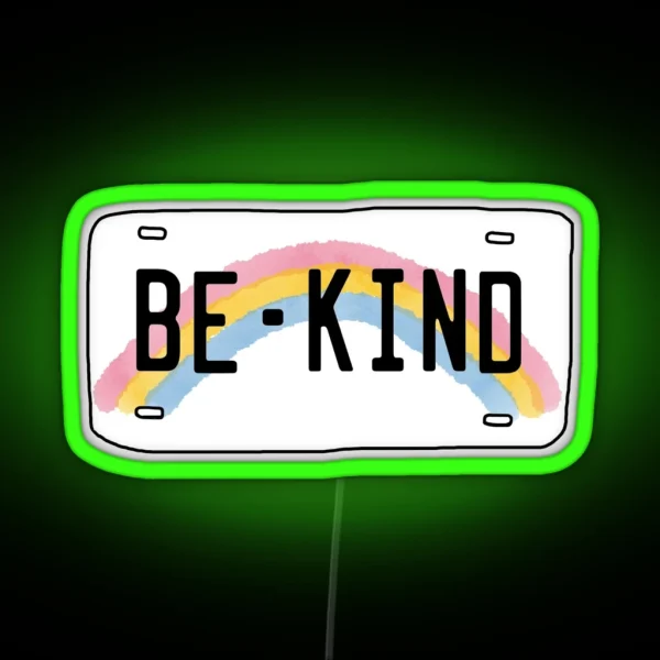 Be Kind License Plate RGB Neon Sign