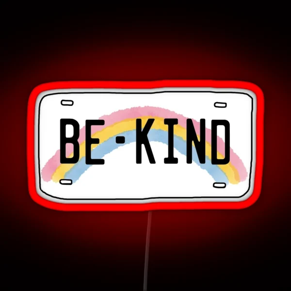 Be Kind License Plate RGB Neon Sign