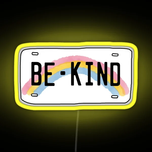 Be Kind License Plate RGB Neon Sign