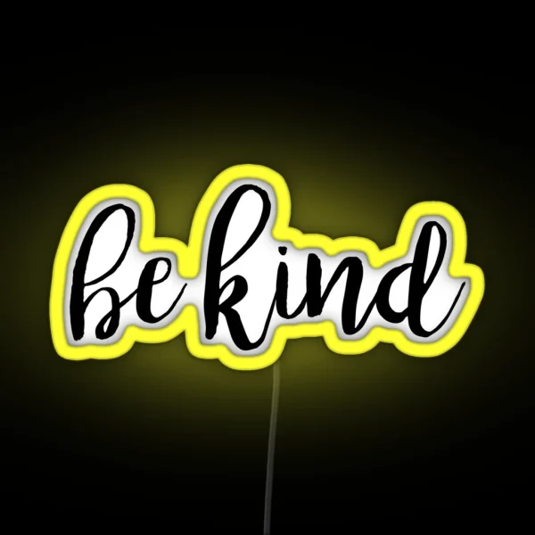 Be Kind RGB Neon Sign