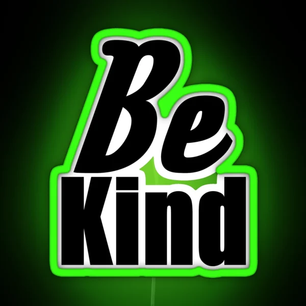Be Kind RGB Neon Sign